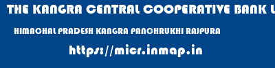 THE KANGRA CENTRAL COOPERATIVE BANK LIMITED  HIMACHAL PRADESH KANGRA PANCHRUKHI RAJPURA  micr code
